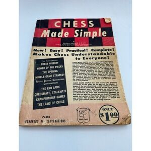 Chess Made Simple by Milton L Hanauer,M.S.,J.D.( plus hundreds of Illustrations